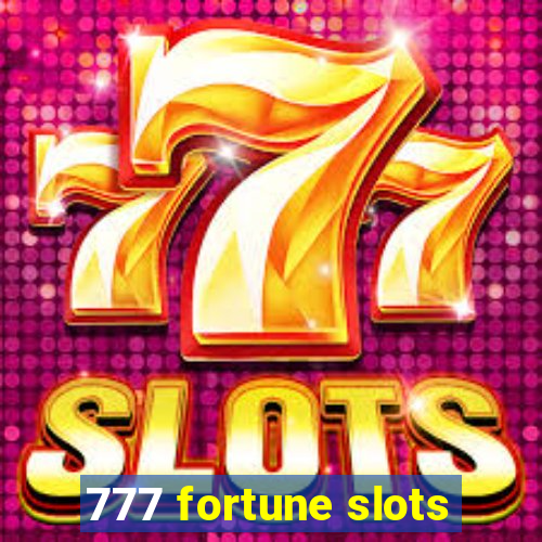 777 fortune slots